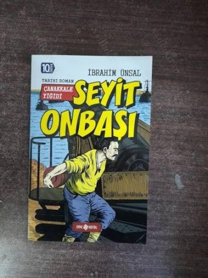 Çanakkale Yiğidi: Seyit Onbaşı - İbrahim Ünsal