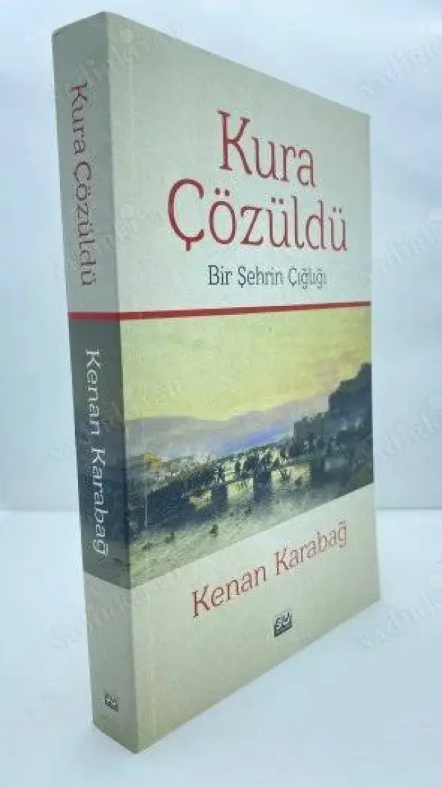 Kura Çözüldü Bir Şehrin Çığlığı-Kenan Karabağ
