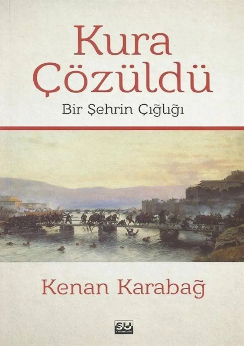 Kura Çözüldü Bir Şehrin Çığlığı-Kenan Karabağ