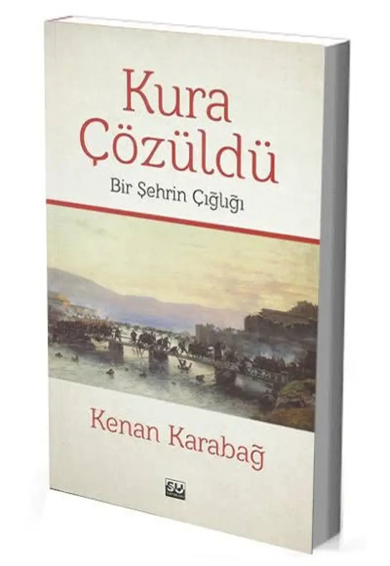 Kura Çözüldü Bir Şehrin Çığlığı-Kenan Karabağ