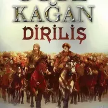 Oğuz Kağan: Diriliş - Lokman Aydoğan