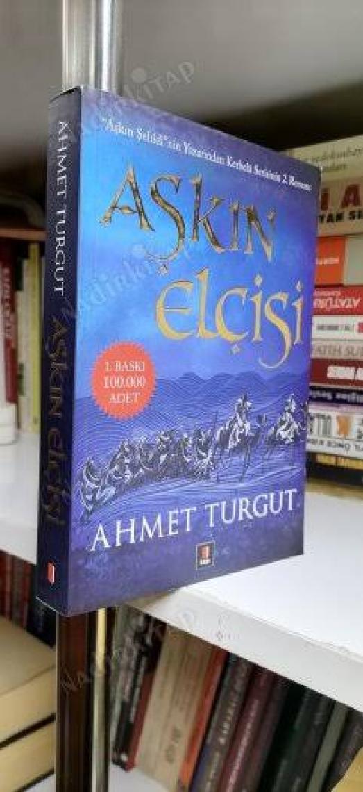 Aşkın Elçisi - Ahmet Turgut