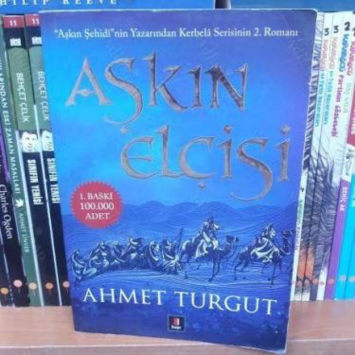 Aşkın Elçisi - Ahmet Turgut
