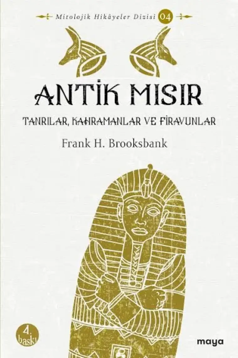 Antik Mısır Hikayeleri - Frank Henry Brooksbank - Frank Henry Brooksbank