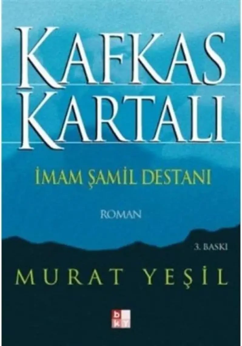 Kafkas Kartalı İmam Şamil Destanı-Murat Yeşil