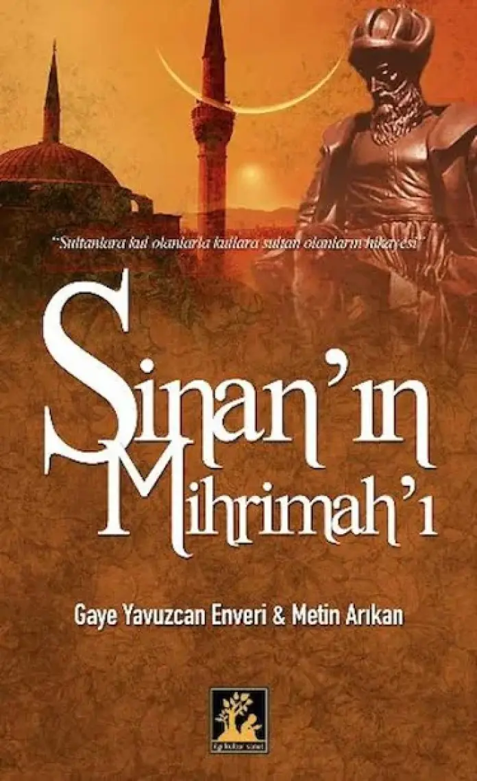 Sinan'In Mihrimah'I-Enveri