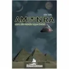 Amon Ra - Uzaylı Bir Prensin Yaşam Öyküsü-Gök Türk