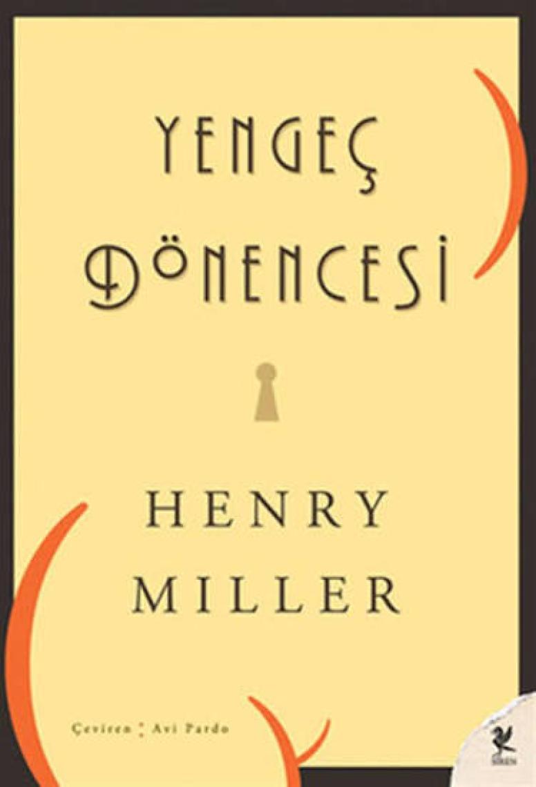 Yengeç Dönencesi - Henry Miller