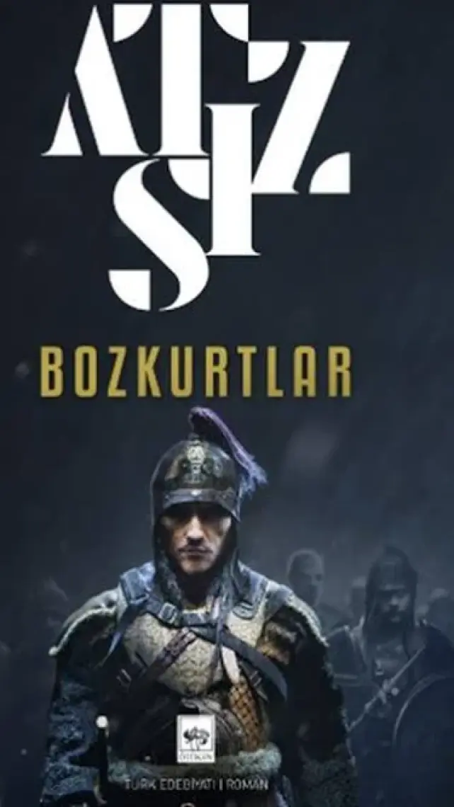 Bozkurtlar:Bozkurtlar Ölümü ve Bozkurtlar Diriliyor - Hüseyin Nihal Atsız