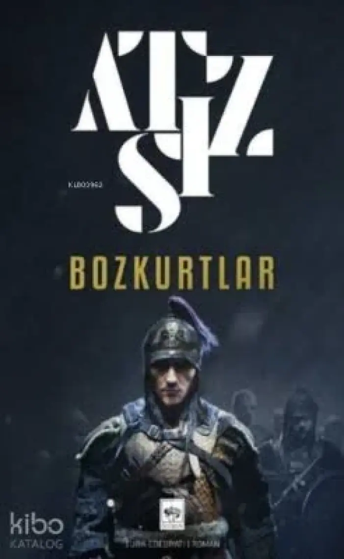 Bozkurtlar:Bozkurtlar Ölümü ve Bozkurtlar Diriliyor - Hüseyin Nihal Atsız