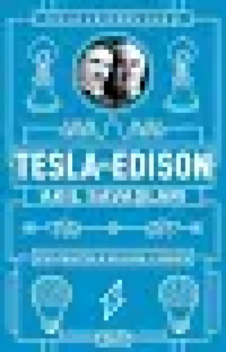 Tesla Vs Edison : Akıl Savaşları - Joel Martin  - William J. Birnes
