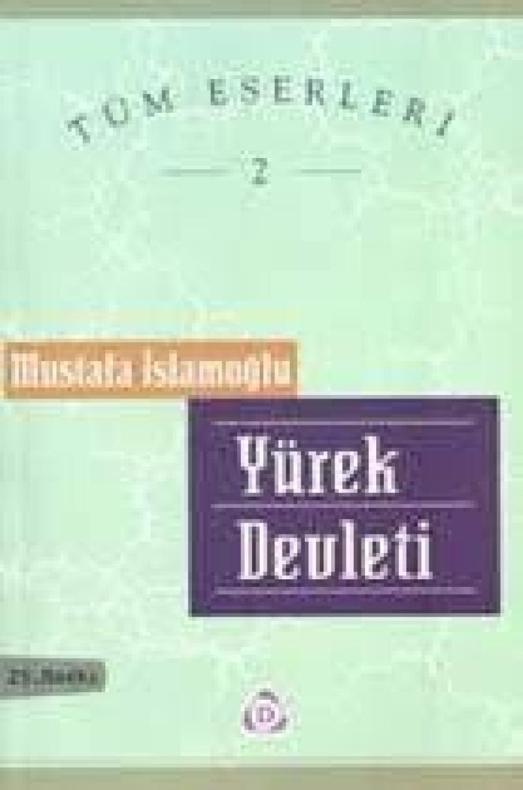 Yürek Devleti-Mustafa İslamoğlu