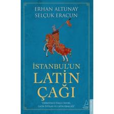 İstanbul'un Latin Çağı - Erhan Altunay