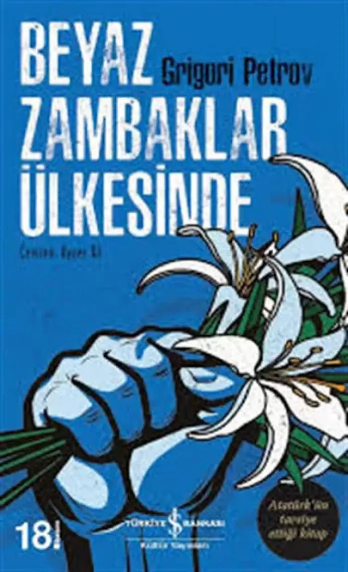 Beyaz Zambaklar Ülkesinde - Grigoriy Petrov