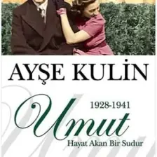 Umut: Hayat Akan Bir Sudur - Ayşe Kulin