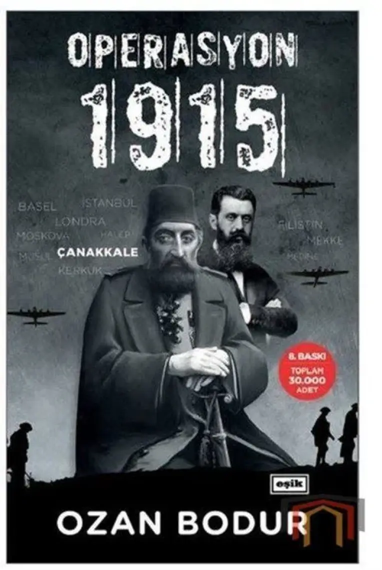 Operasyon 1915 | - Ozan Bodur