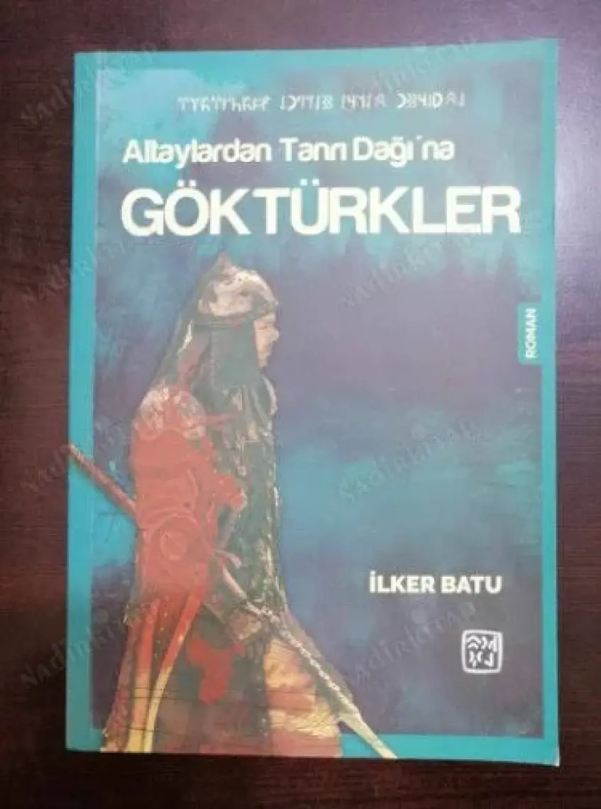 Altaylardan Tanrı Dağı’na Göktürkler
