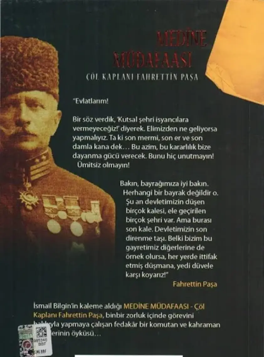 Medine Müdafaası - Çöl Kaplanı Fahrettin Paşa - İsmail Bilgin