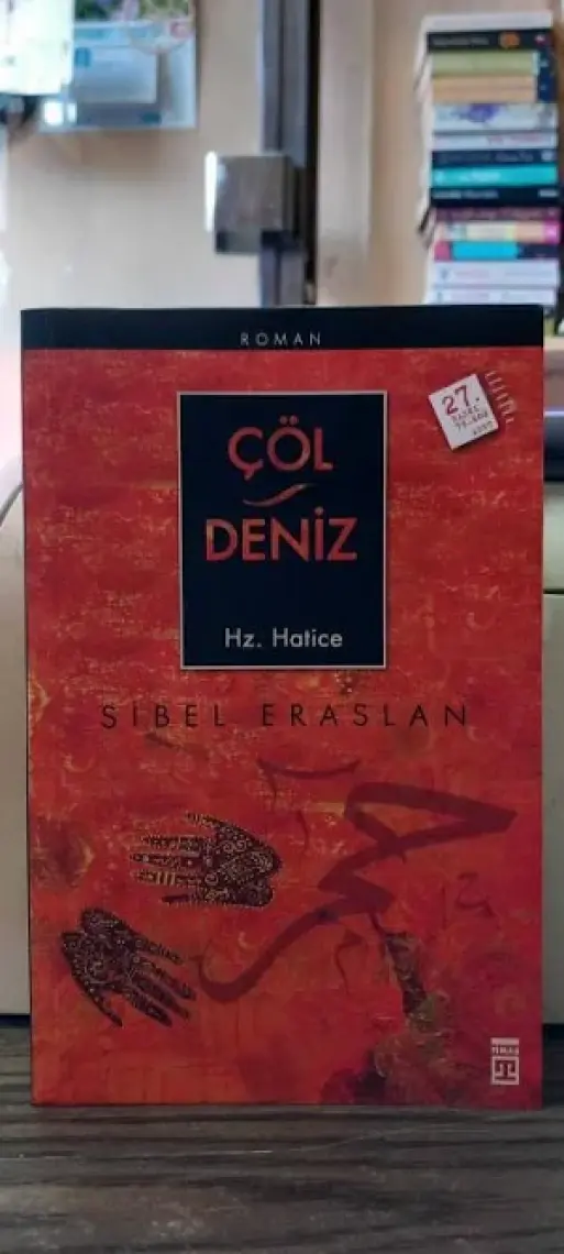 Çöl Deniz - Hz. Hatice - Sibel Eraslan