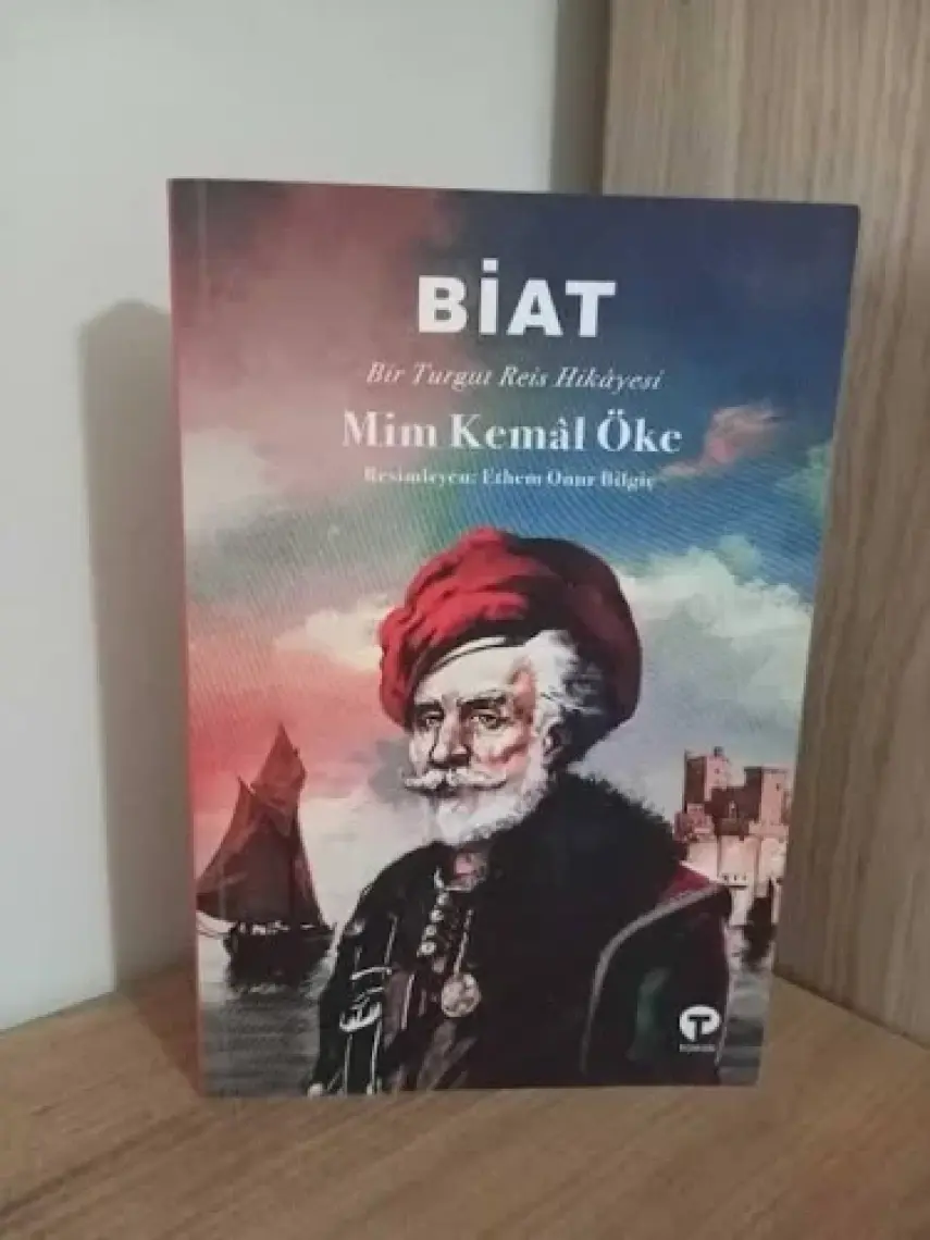 Biat Bir Turgut Reis Hikayesi - Mim Kemal Öke