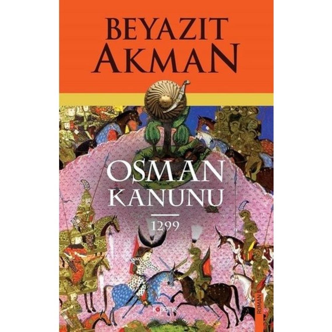 Osman Kanunu1299 - Beyazıt Akman