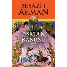 Osman Kanunu1299 - Beyazıt Akman