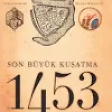 1453: Son Büyük Buluşma - Roger Crowley