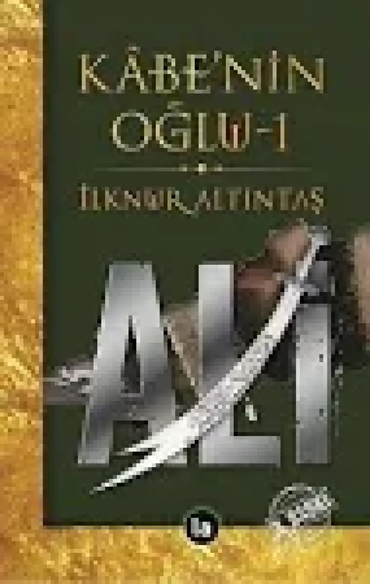Kabenin Oğlu Ali - 1 - Ilknur Altıntaş