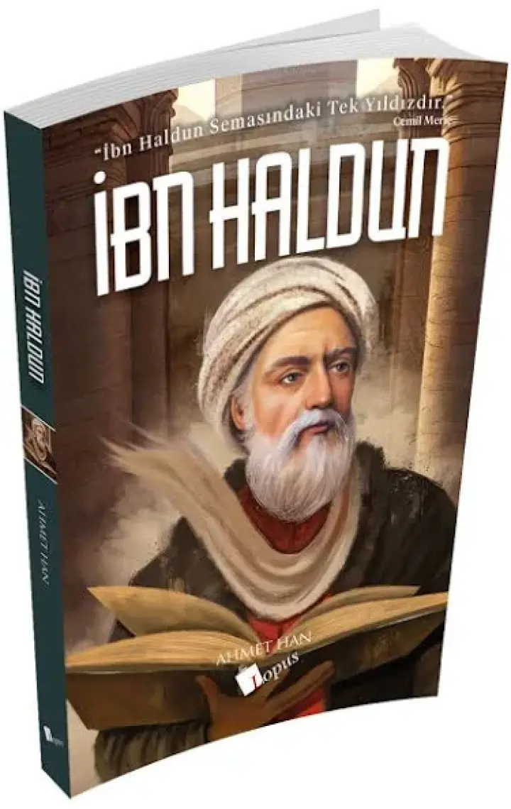 İbn Haldun - Ahmet Han