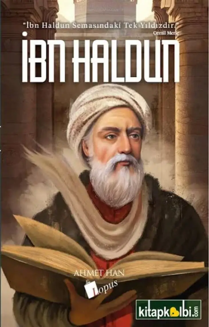 İbn Haldun - Ahmet Han
