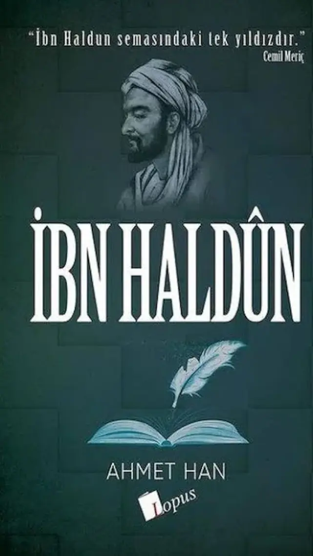 İbn Haldun - Ahmet Han