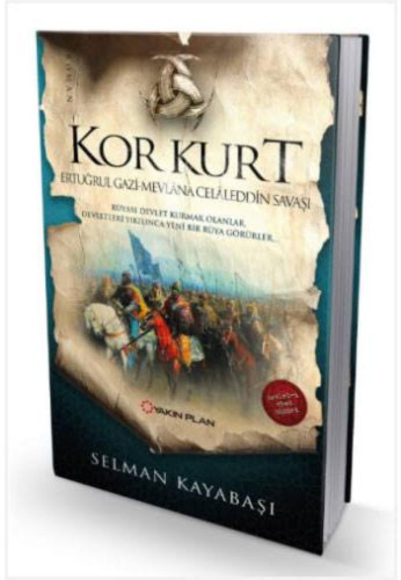 Kor Kurt: Ertuğrul Gazi Mevlana Celaleddin Savaşı - Selman Kayabaşı