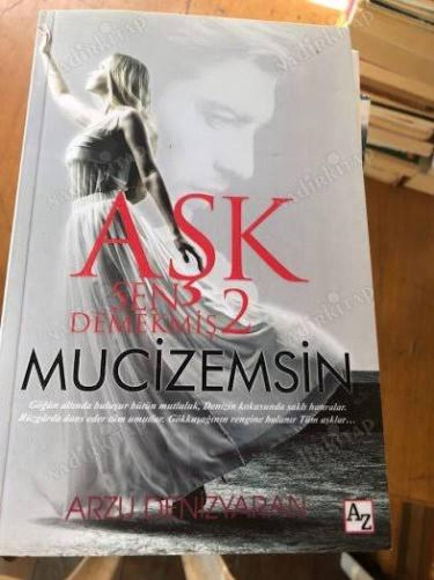 Aşk Sen Demekmiş 2 Mucizemsin - Arzu Denizyaran