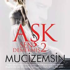 Aşk Sen Demekmiş 2 Mucizemsin - Arzu Denizyaran
