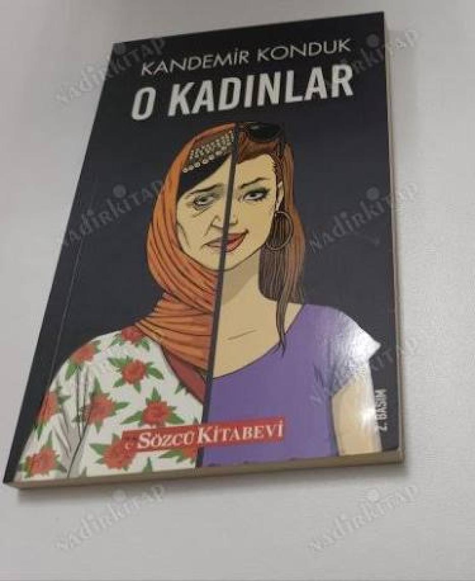 O Kadınlar - Kandemir Konduk