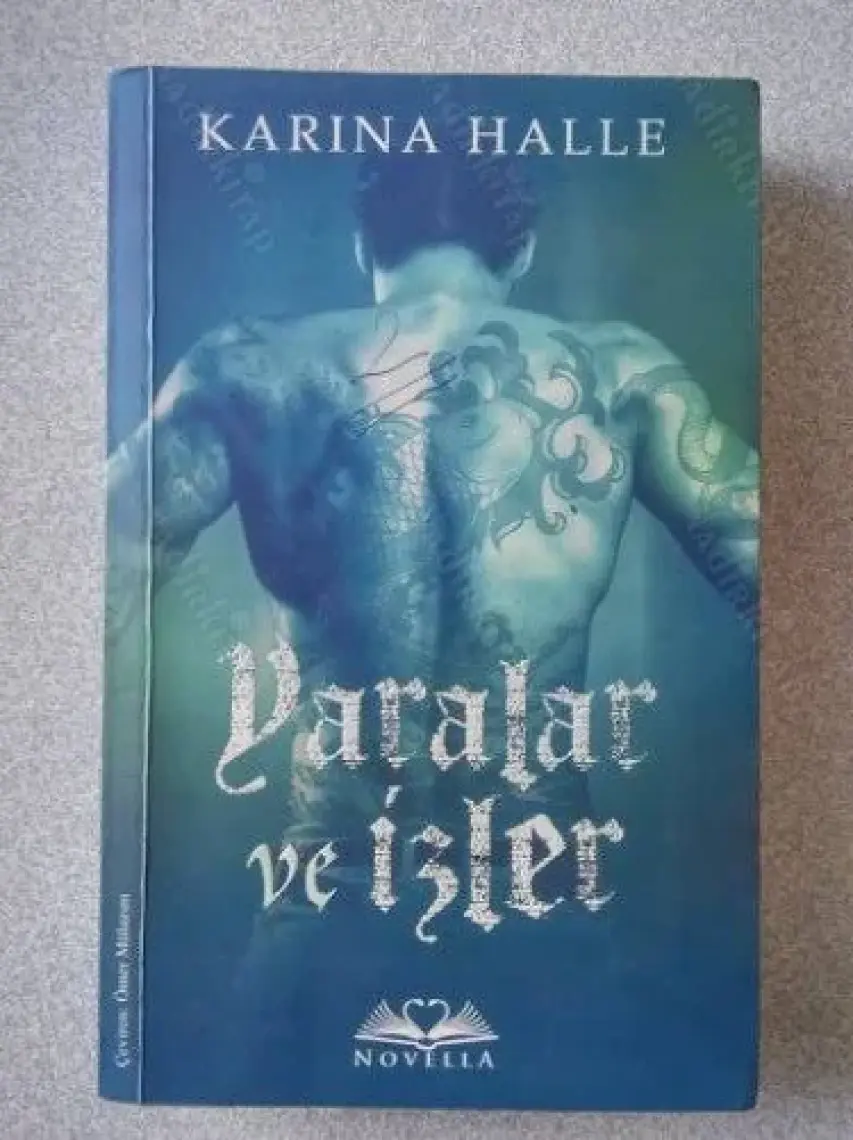 Yaralar Ve İzler - Karina Halle