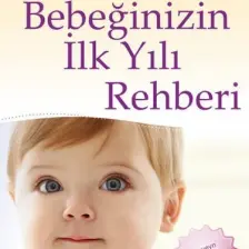 Kolektif - Bebeğinizin İlk Yılı Rehberi 9786058492417 - Mayo Clinic