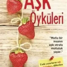 Çilek Tadında Aşk Öyküleri