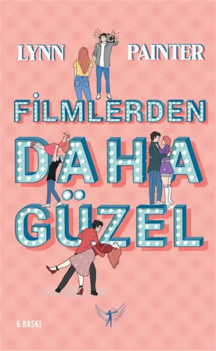 Filmlerden Daha Güzel - Lynn Painter