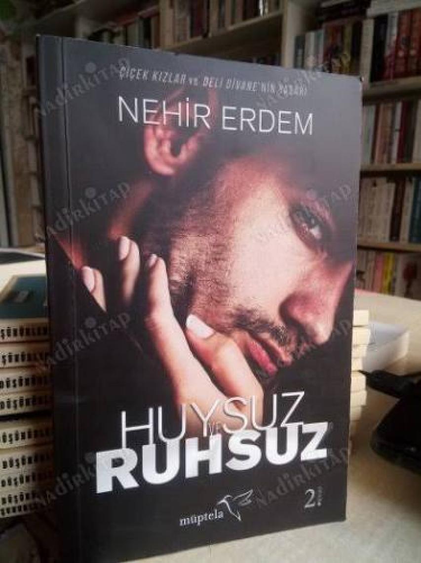 Huysuz ve Ruhsuz - Nehir Erdem