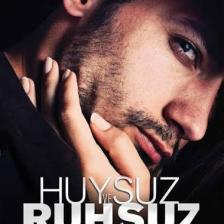 Huysuz ve Ruhsuz - Nehir Erdem