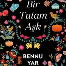 Bir Tutam Aşk - Bennu Yar