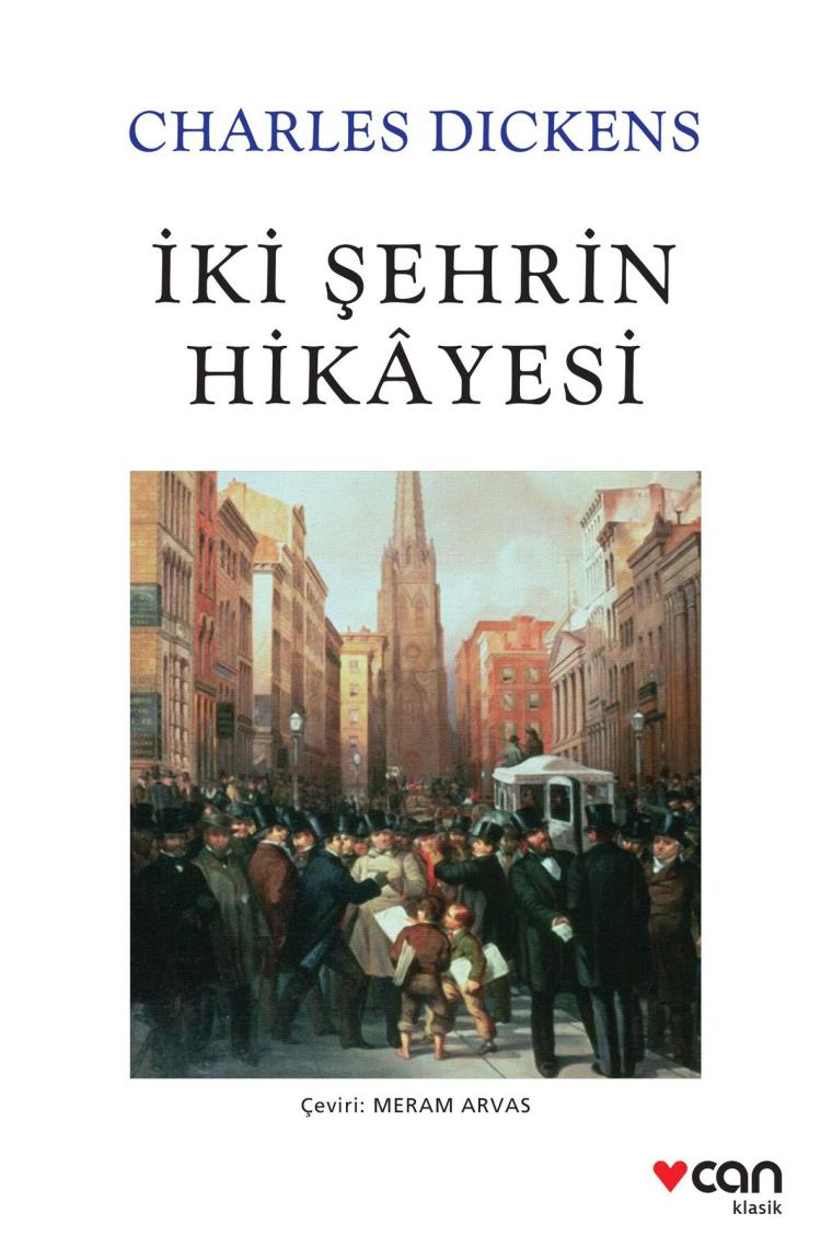 İki Şehrin Hikayesi - Charles Dickens Can Yayınları