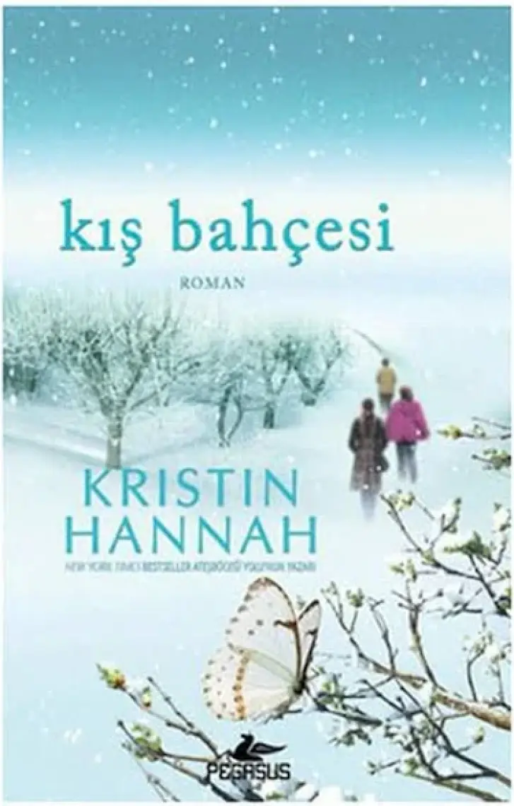 Kış Bahçesi - Kristin Hannah