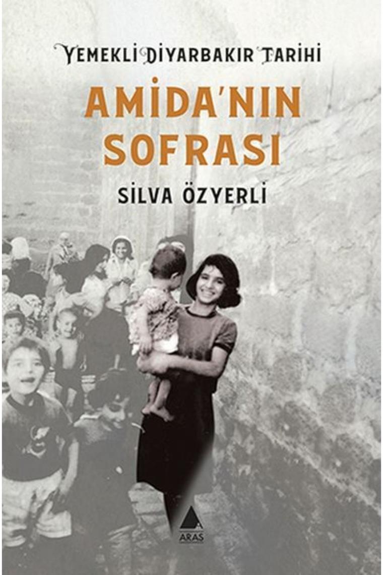 Amida'nın Sofrası - Aras Yayınları - Silva Özyerli Kitabı