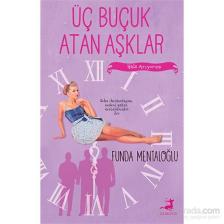 Üç Buçuk Atan Aşklar - Hâlâ Arıyorum - Funda Mentaloğlu