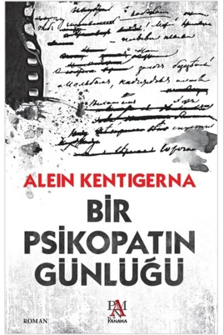 Bir Psikopatın Günlüğü, Alein Kentigerna, , Bir Psikopatın Günlüğü Kitabı, 448 Say