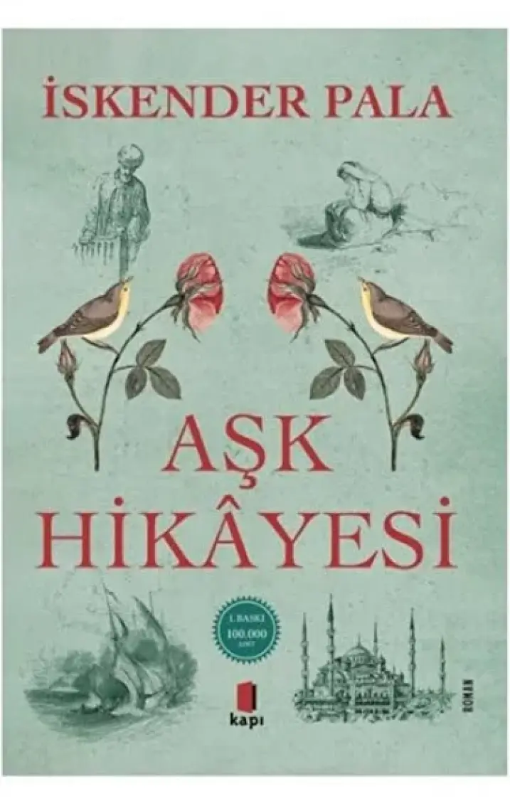 Aşk Hikâyesi - İskender Pala