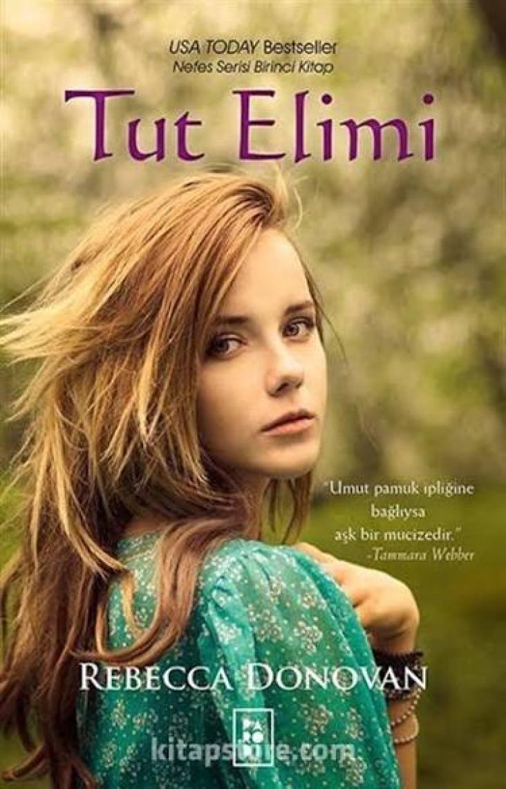 Tut Elimi - Rebecca Donovan