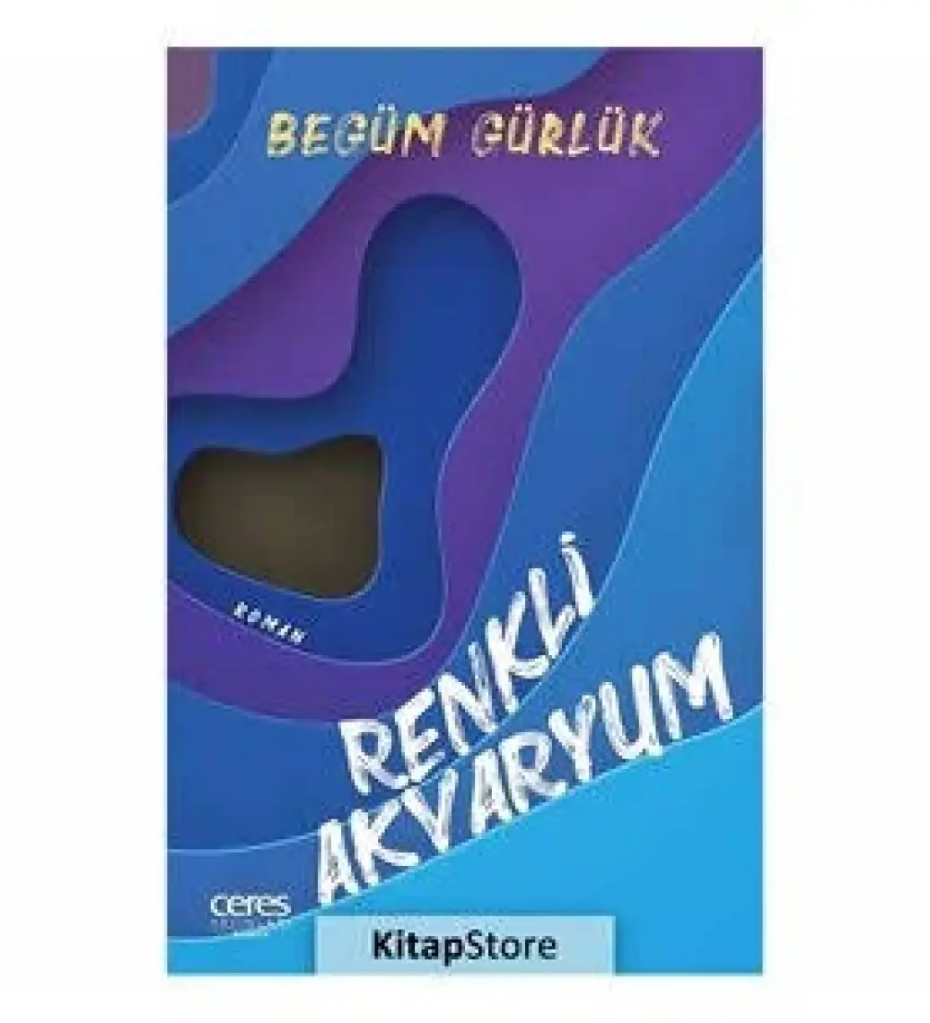 Renkli Akvaryum - Begüm Gürlük